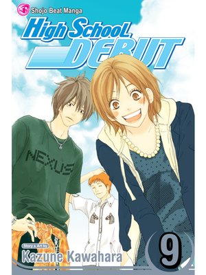 cover image of High School Debut, Volume 9